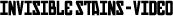 invisible stains text